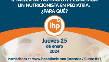Grupo IHP celebra el II Taller de Nutrición Pediátrica el 25 de enero