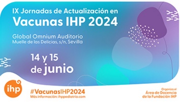 Las IX Jornadas de Actualización en Vacunas IHP 2024 se celebrarán los días 14 y 15 de junio