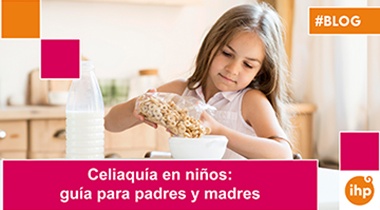 Celiaquía en niños: guía para padres y madres